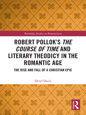 cover image of Robert Pollok's the Course of Time and Literary Theodicy in the Romantic Age